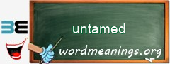 WordMeaning blackboard for untamed